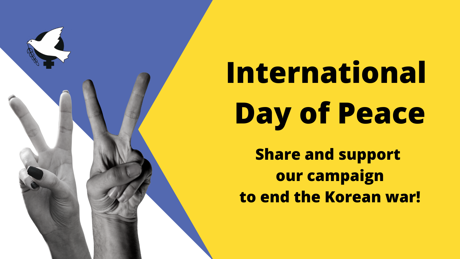 Text "International Day of Peace - share and support our campaign to stop the Korean war". Hands doing the peace sign on the left of the image.
