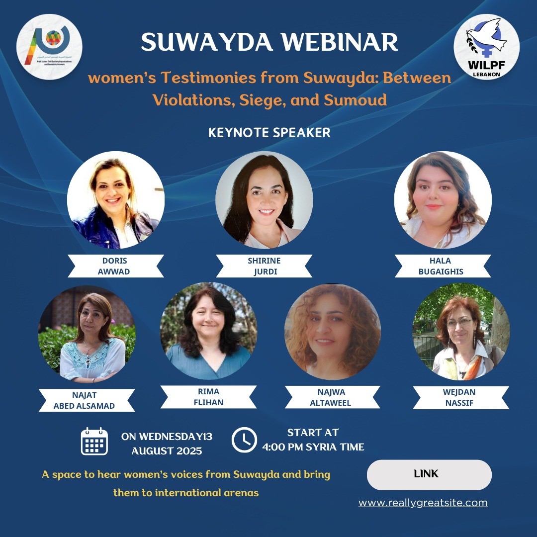 A promotional graphic for the SUWAYDA WEBINAR featuring portraits of seven women speakers, event details, and logos. The event is on August 13, 2025, at 4:00 PM Syria time, focusing on women’s testimonies from Suwayda.