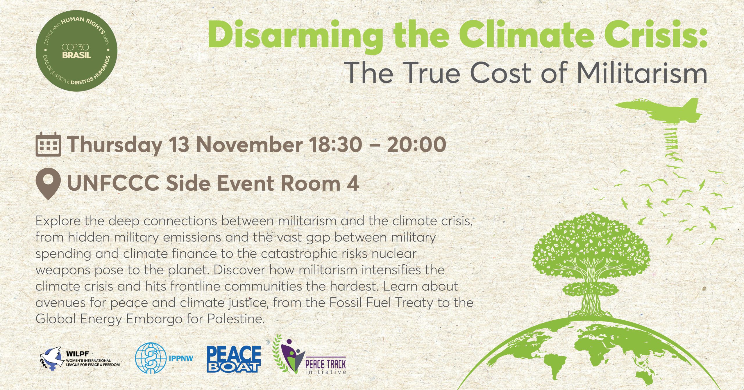 Event flyer with green and yellow tones reads: Disarming the Climate Crisis: The True Cost of Militarism, with event details for November 13 at the UNFCCC. Text discusses the climate impact of militarism and advocates for peace and justice.