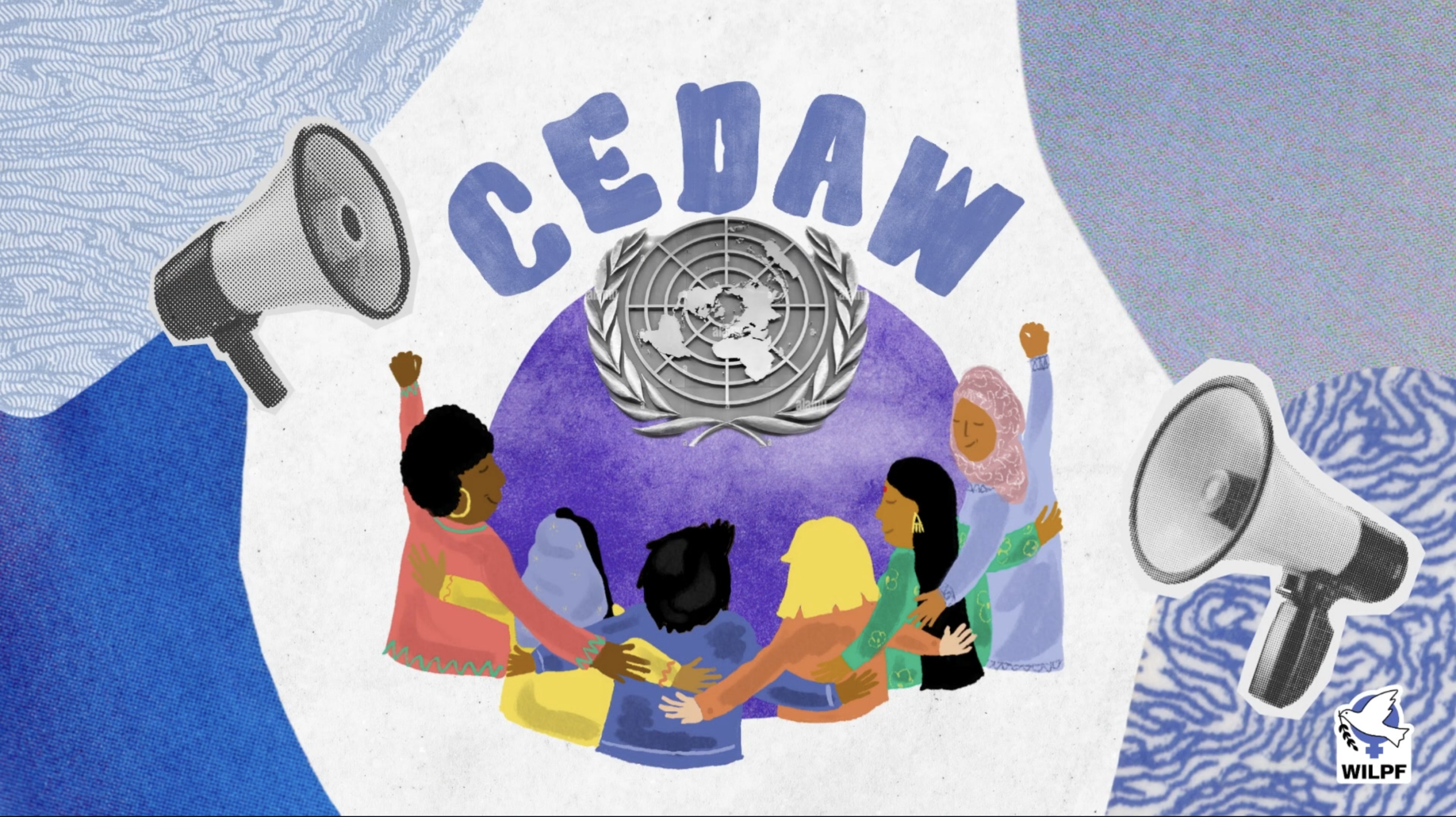 Illustration of diverse women linking arms in front of the UN emblem under the text CEDAW, with two megaphones on either side and the WILPF logo in the corner.