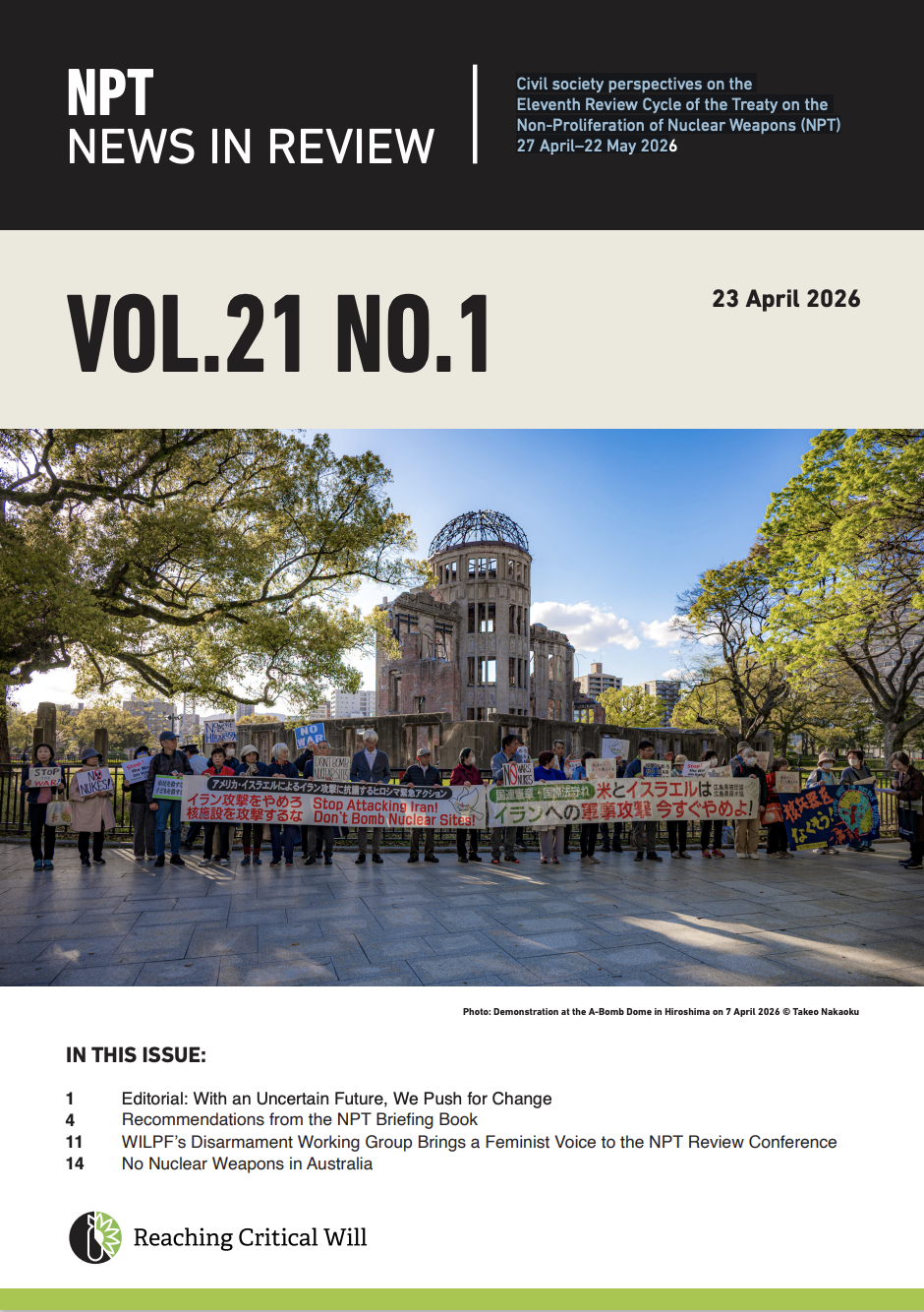 Cover of NPT News in Review Vol. 21 No. 1, dated 23 April 2026, featuring a photo of people gathered near Hiroshima’s Atomic Bomb Dome, with headlines about nuclear disarmament and non-proliferation issues.